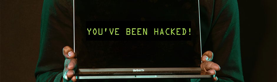 you've been hacked