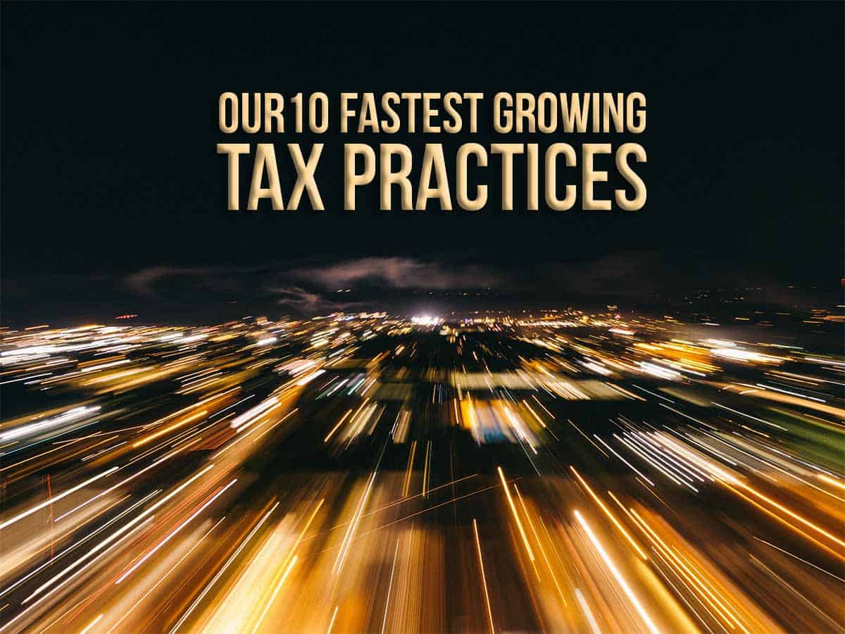 fastest growing tax practices 